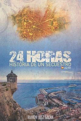 24 Horas : Para Estudiantes de Español