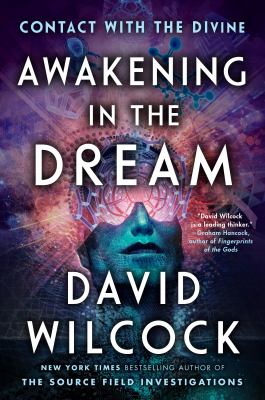 Awakening in the Dream : Contact with the Divine