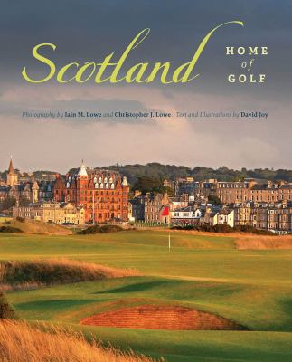 Scotland : Home of Golf