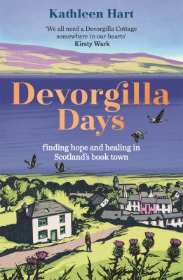 Devorgilla Days : A Memoir of Hope and Healing