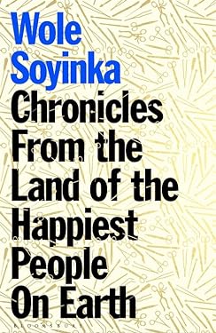 Chronicles from the Land of the Happiest People on Earth : A Novel