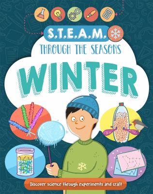 STEAM Through the Seasons: Winter : Winter