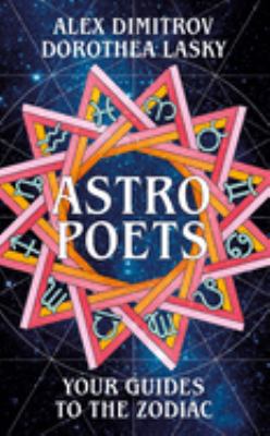 Astro Poets: Your Guides to the Zodiac