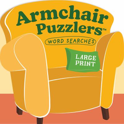 Armchair Puzzlers : Large Print Word Search