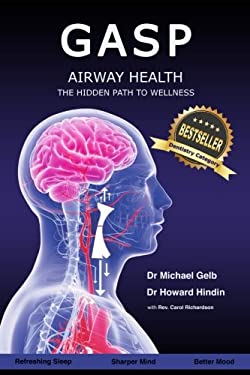 Gasp! : Airway Health - the Hidden Path to Wellness