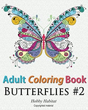 Adult Coloring Book - Butterflies : Coloring Book for Adults Featuring 50 HD Butterfly Patterns