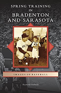 Spring Training in Bradenton and Sarasota