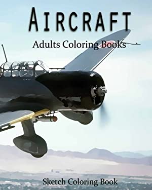AirCraft Coloring Book : Sketch Coloring Book