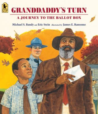 Granddaddy's Turn : A Journey to the Ballot Box