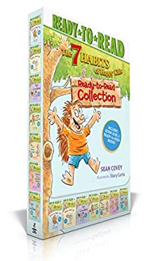 The 7 Habits of Happy Kids Ready-To-Read Collection (Boxed Set) : Just the Way I Am; When I Grow up; a Place for Everything; Sammy and the Pecan Pie; 