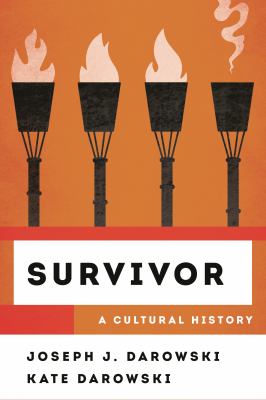 Survivor : A Cultural History