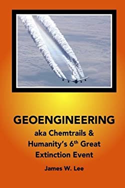 Geoengineering Aka Chemtrails : Investigation into Humanities 6th Great Extinction Event (B&W)