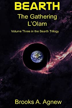Bearth: Volume Three : The Gathering L'Olam