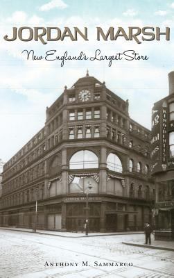 Jordan Marsh : New England's Largest Store