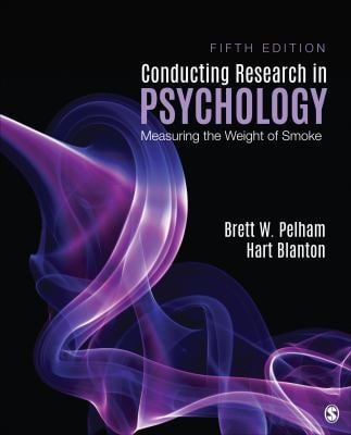 Conducting Research in Psychology : Measuring the Weight of Smoke