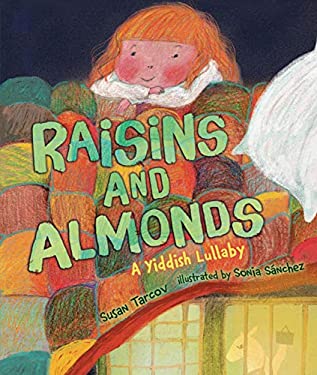 Raisins and Almonds : A Yiddish Lullaby