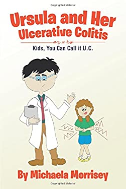 Ursula and Her Ulcerative Colitis : Kids, You Can Call It UC