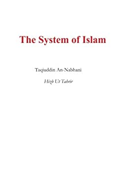 The System of Islam (Nidham Al Islam)
