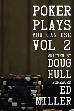 Poker Plays You Can Use Volume 2