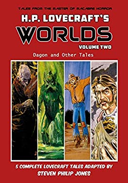 H. P. Lovecraft's Worlds - Volume Two: Dagon and Other Tales