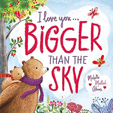 I Love You ... Bigger Than the Sky