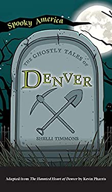 Ghostly Tales of Denver