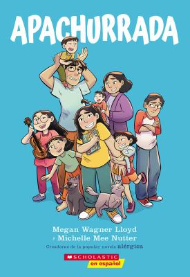 Apachurrada: una Novela Gráfica (Squished: a Graphic Novel)