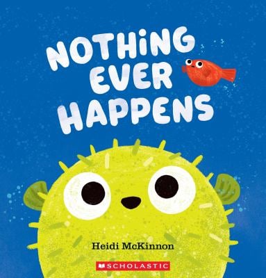 Nothing Ever Happens