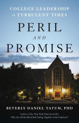 Peril and Promise : College Leadership in Turbulent Times