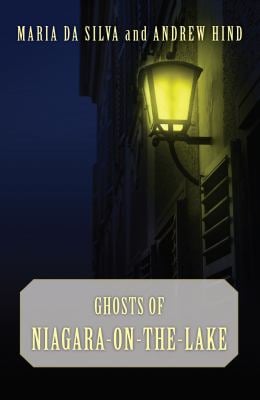 Ghosts of Niagara-on-the-Lake
