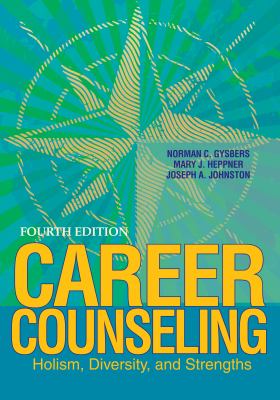 Career Counseling : Holism, Diversity, and Strengths
