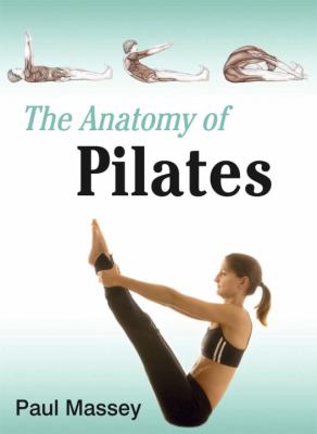 The Anatomy of Pilates