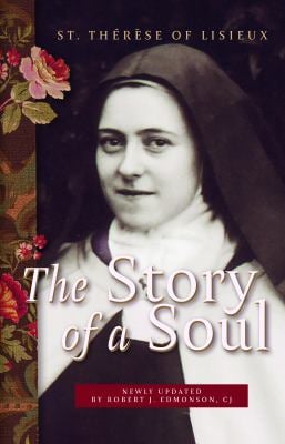 The Story of a Soul : A New Translation