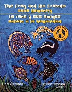 Frog and His Friends Save Humanity la Rana y Sus Amigos Salvan a la Humanidad