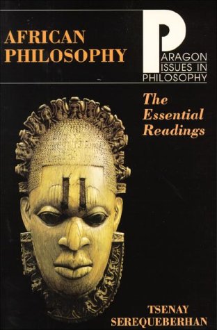 African Philosophy : The Essential Readings