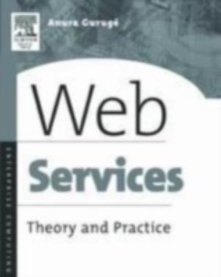 Web Services : Theory and Practice