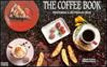 The Coffee Book : Featuring a Section on Teas