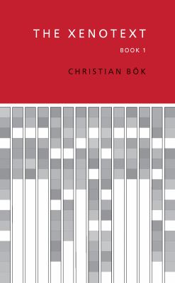 The Xenotext : Book 1
