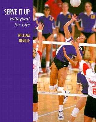 Serve It Up : Volleyball for Life