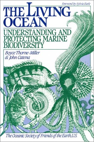 The Living Ocean : Understanding and Protecting Marine Biodiversity