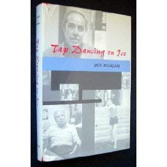 Tap Dancing on Ice : The Life and Times of a Nevada Gaming Pioneer