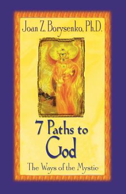 7 Paths to God : The Ways of the Mystic