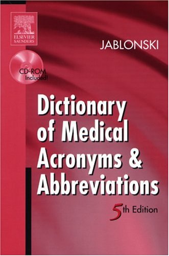Dictionary of Medical Acronyms and Abbreviations