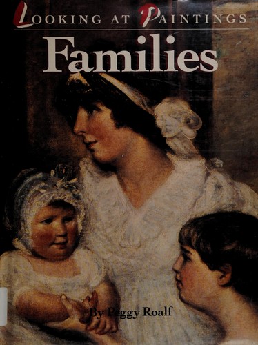 Families : Looking at Paintings