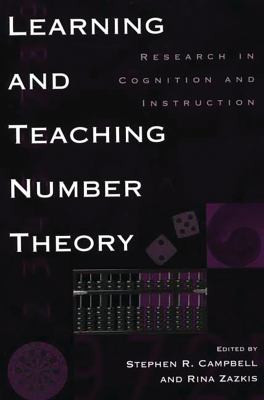 Learning and Teaching Number Theory : Research in Cognition and Instruction