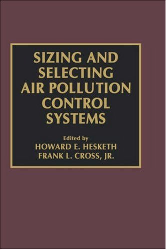 Sizing and Selecting Air Pollution Control Systems