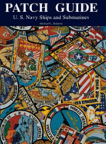 Patch Guide : U. S. Navy Ships and Submarines