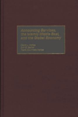 Accounting Services, the Islamic Middle East, and the Global Economy
