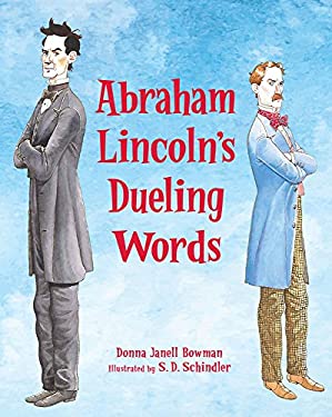 Abraham Lincoln's Dueling Words