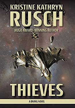 Thieves : A Diving Novel